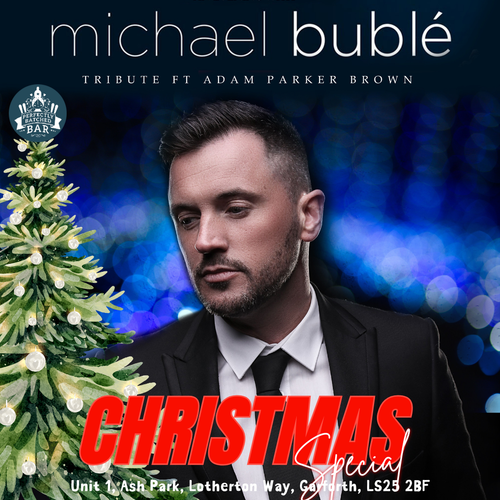 Michael Buble Tribute Adam Parker Brown Christmas Special 🎄13th December 2025✌️