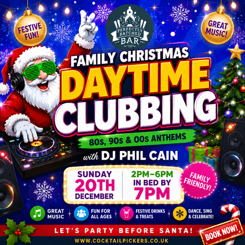 🎄 FAMILY CHRISTMAS DAYTIME CLUBBING 🎄